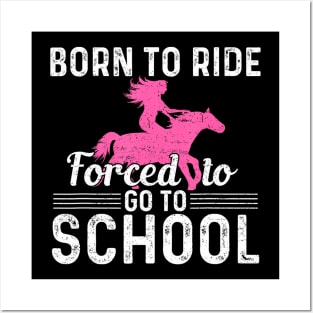 Ride Horse Forced To Go To School Barrel Racing Posters and Art